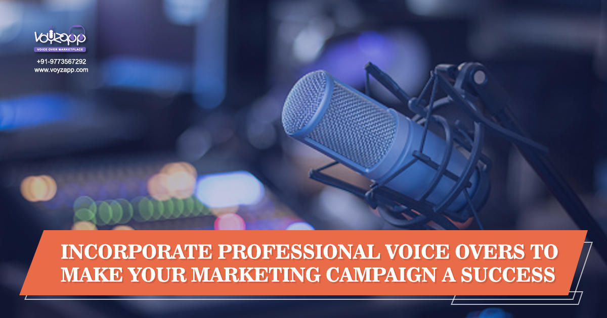 Tips+To+Incorporate+Quality+Voice+Overs+In+Videos+To+Boost+Your+Marketing+Campaign